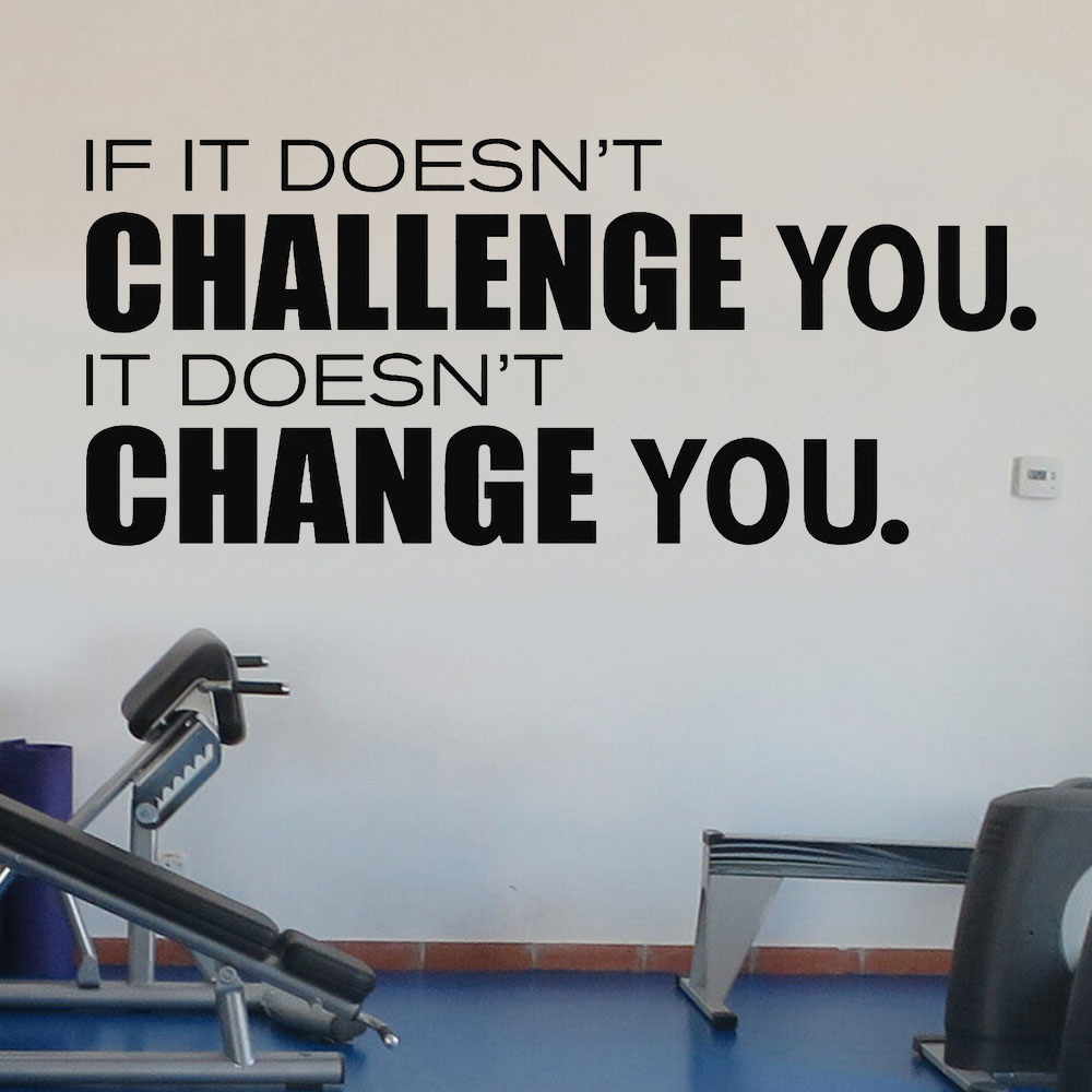 Doesn't Challenge You Doesn't  - Home Gym Quotes ulasan dan harga