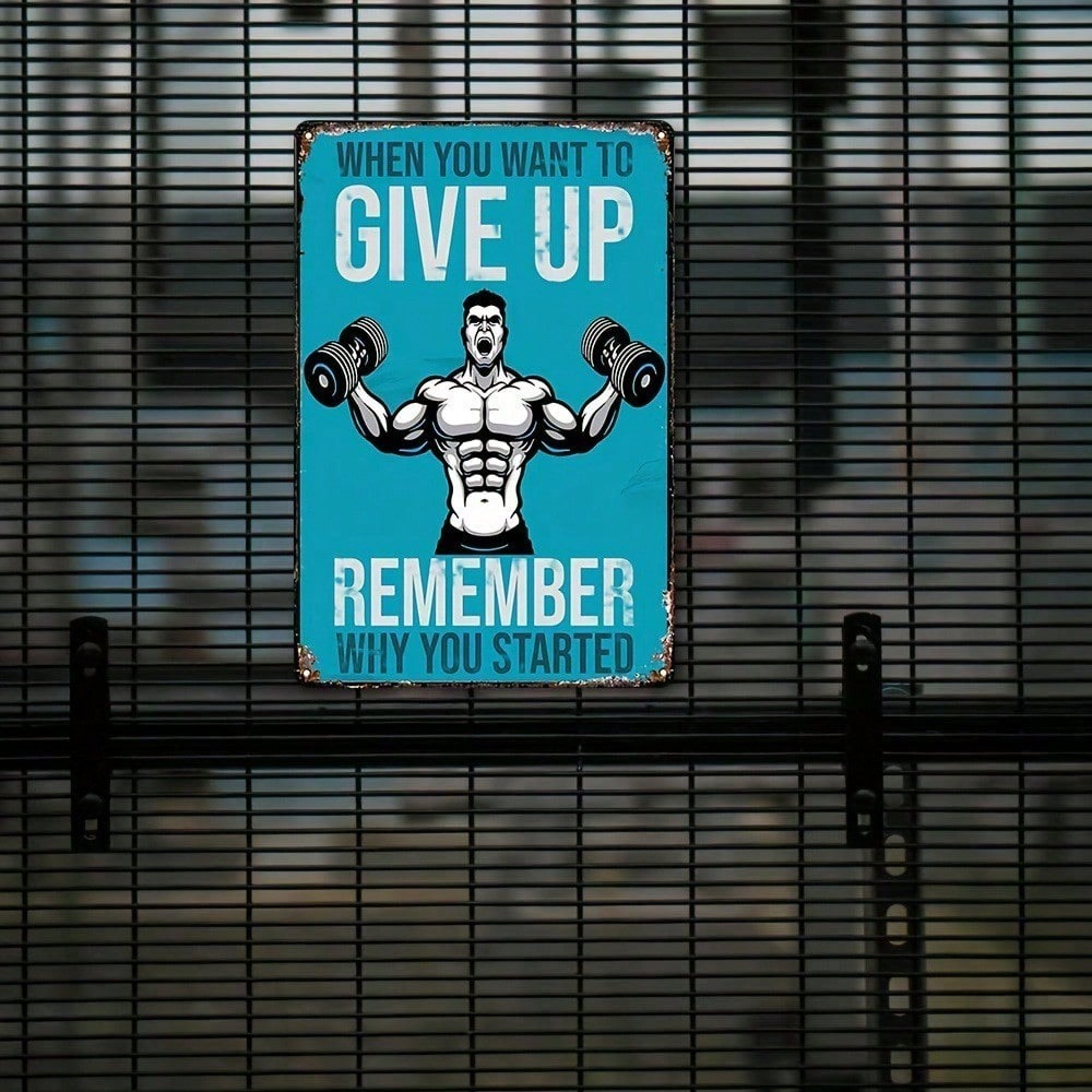 Motivational Metal Wall Sign 